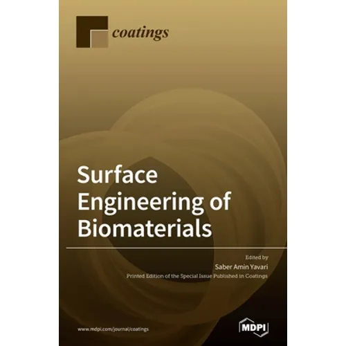 Surface Engineering of Biomaterials