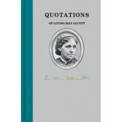 Quotations of Louisa May Alcott