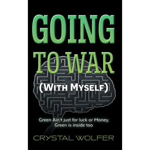 Going To War: (With Myself)