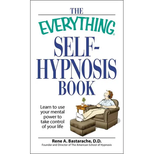 The Everything Self-Hypnosis Book
