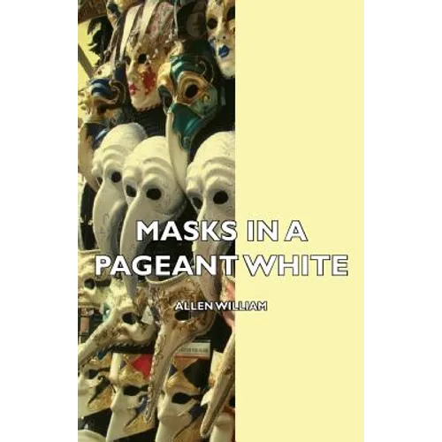 Masks in a Pageant