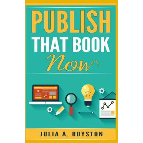 Publish that Book Now
