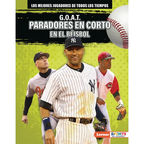G.O.A.T. Paradores En Corto En El Béisbol (G.O.A.T. Baseball Shortstops)