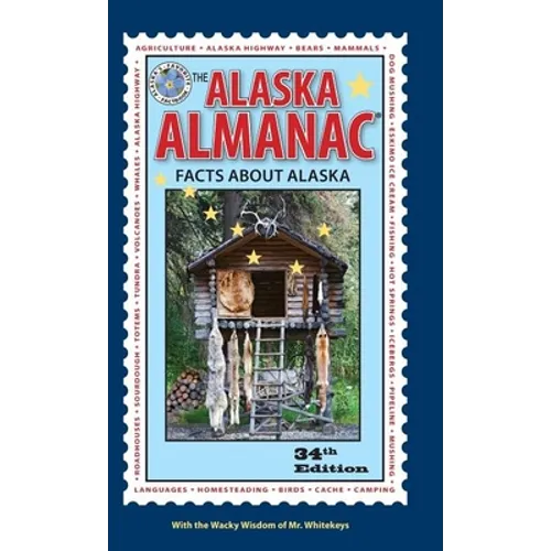 The Alaska Almanac: Facts about Alaska
