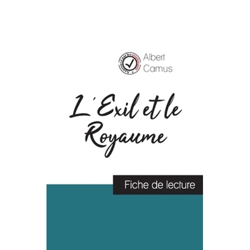 L'Exil et le Royaume de Albert Camus (fiche de lecture et analyse complète de l'oeuvre)