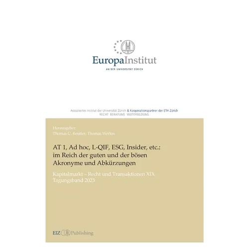 AT 1, Ad hoc, L-QIF, ESG, Insider, etc.: im Reich der guten und der bösen Akronyme und Abkürzungen: Kapitalmarkt - Recht und Transaktionen XIX -