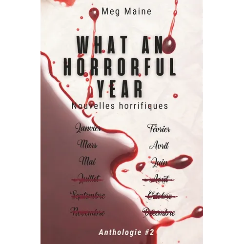 What an horrorful year: Anthologie #2