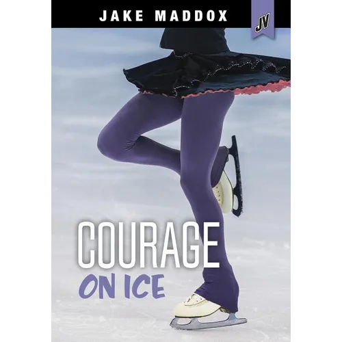 Courage on Ice