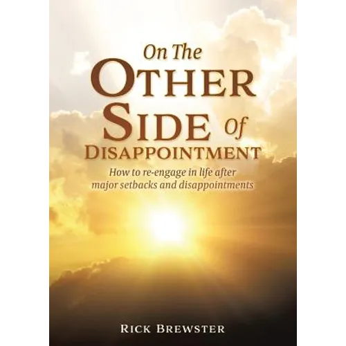 On The Other Side Of Disappointment