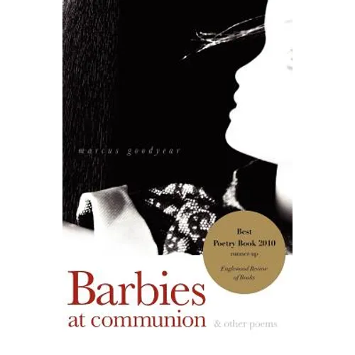 Barbies at Communion: and other poems