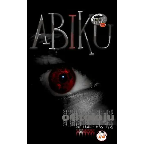 Abiku: Otitoloju (The Truth Has Eyes)
