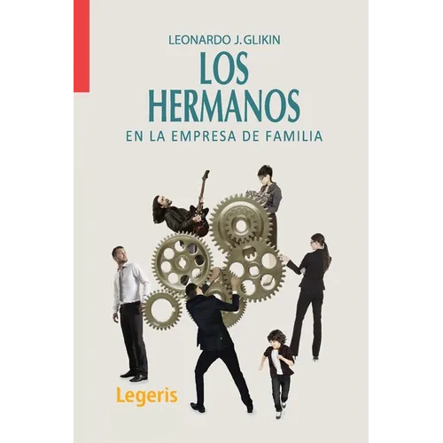 Los hermanos en la empresa de familia: Una clave para la supervivencia de las Pymes