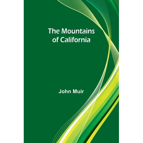 The Mountains of California