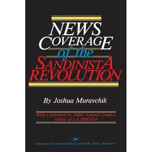 News Coverage of the Sandinista Revolution