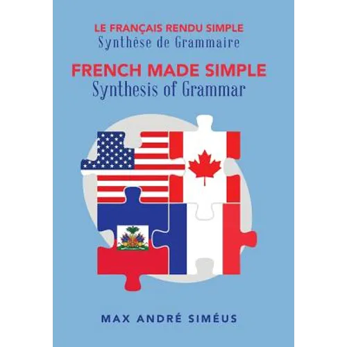 French Made Simple: Synthesis of Grammar