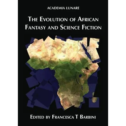 The Evolution of African Fantasy and Science Fiction