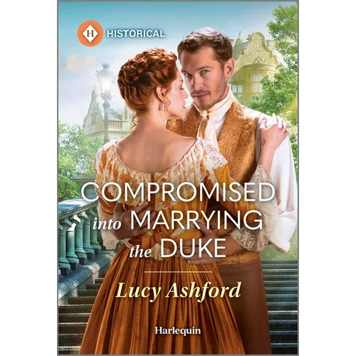 Compromised Into Marrying the Duke