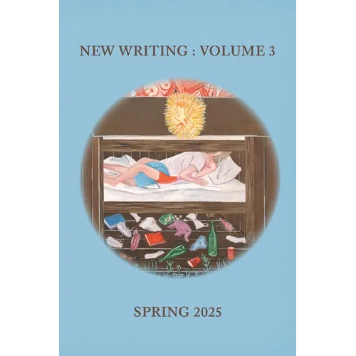 New Writing, Volume 3, Spring 2025