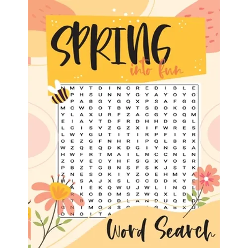 Spring Into Fun Word Search: A Spring Themed Word Find Puzzle Book, Large Print Easter Puzzle for Adults and Teens