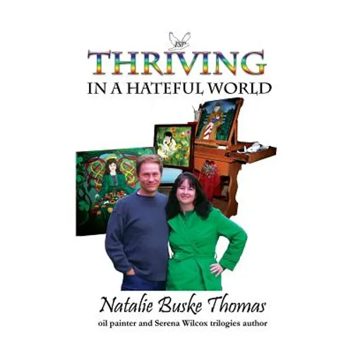 Thriving in a Hateful World