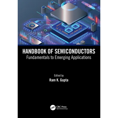 Handbook of Semiconductors: Fundamentals to Emerging Applications