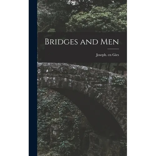 Bridges and Men