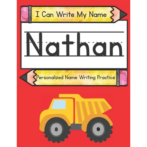 I Can Write My Name: Nathan: Personalized Name Writing Book