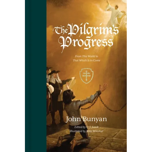 The Pilgrim's Progress: From This World to That Which Is to Come (Redesign)