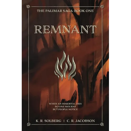 Remnant: The Palimar Saga: Book One