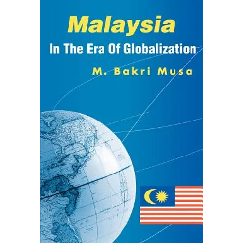 Malaysia In The Era Of Globalization