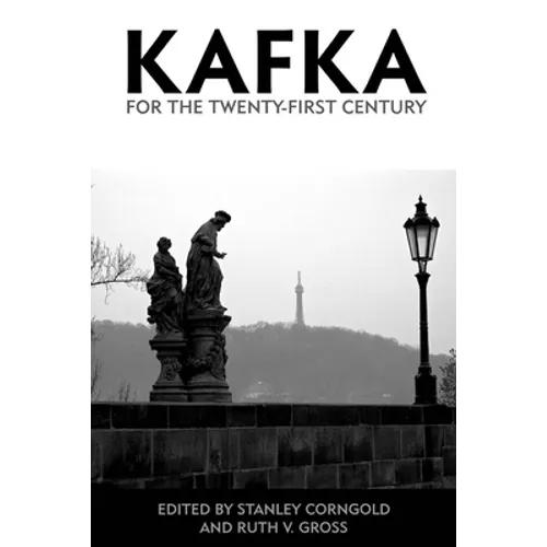 Kafka for the Twenty-First Century