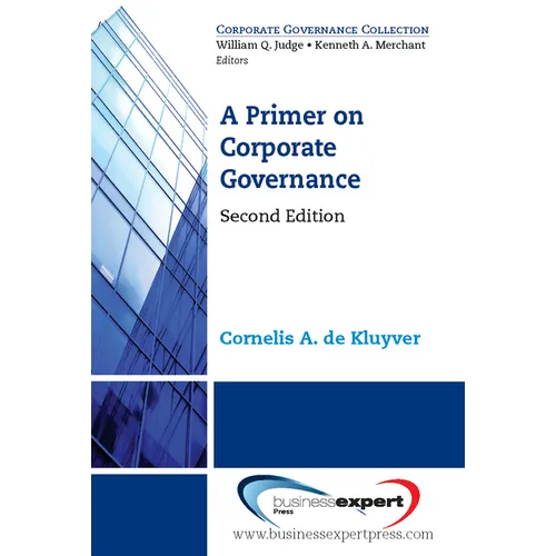 A Primer on Corporate Governance, Second Edition