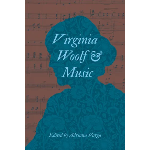 Virginia Woolf and Music