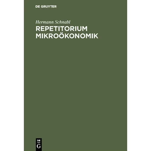 Repetitorium Mikroökonomik