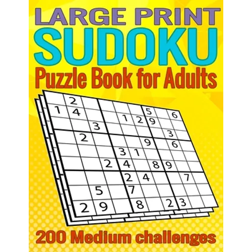 Large print Sudoku Puzzle book for adults: 200 Medium 9x9 Sudoku puzzles with solutions for adults