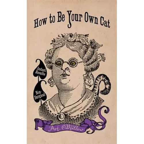 How to Be Your Own Cat