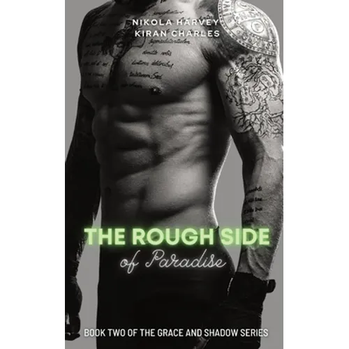 The Rough Side of Paradise