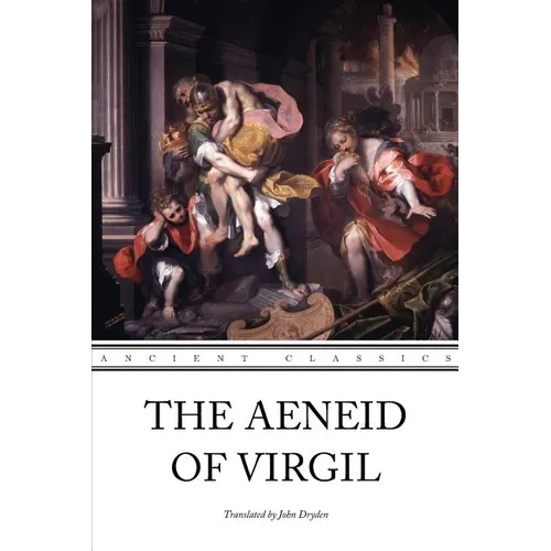 The Aeneid of Virgil