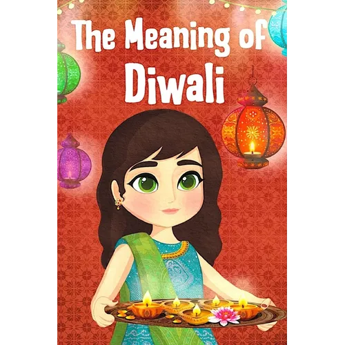 The Meaning of Diwali