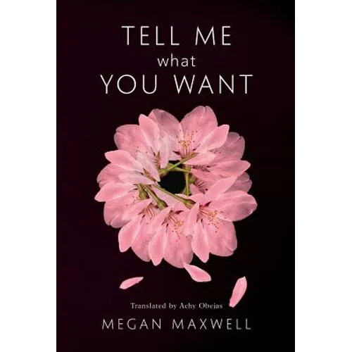Tell Me What You Want