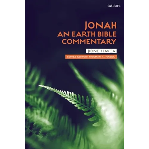 Jonah: An Earth Bible Commentary