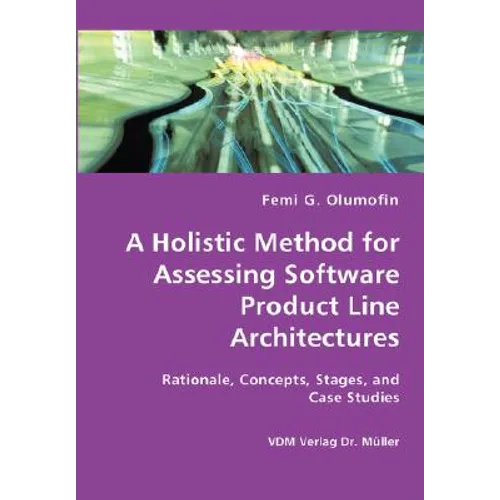 A Holistic Method for Assessing Software Product Line Architectures