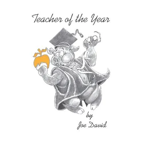Teacher of the Year: the novel