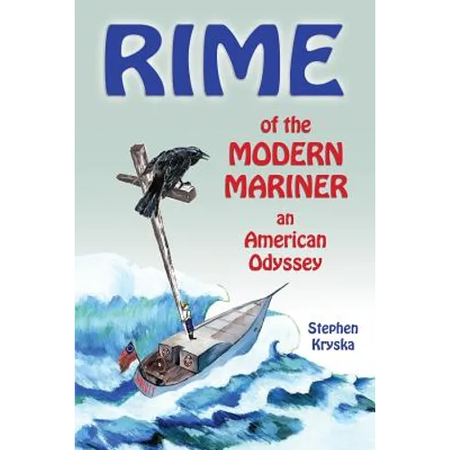 Rime of the Modern Mariner: an American Odyssey