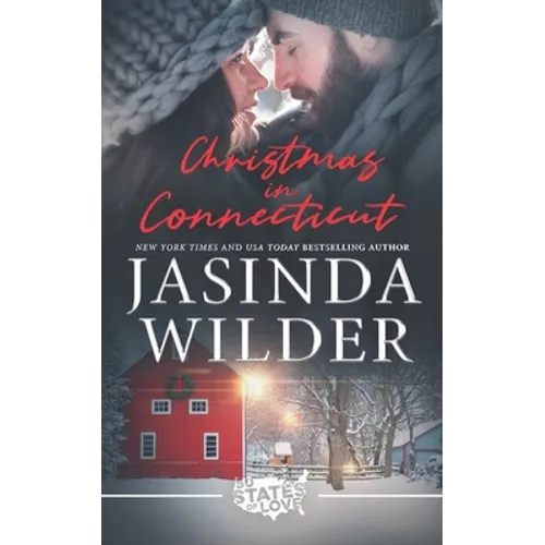 Christmas in Connecticut: A Second Chance Holiday Romance