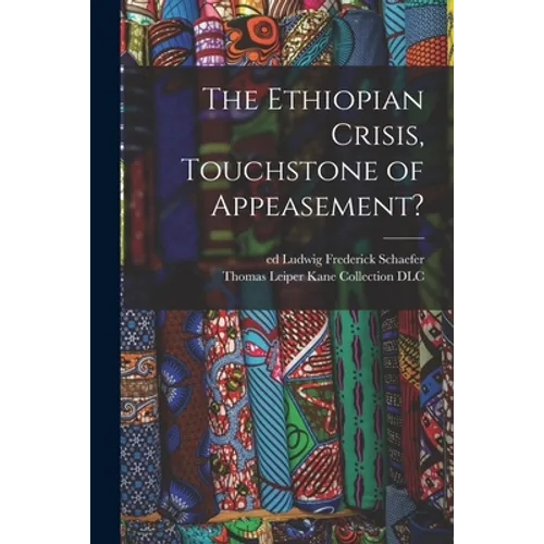 The Ethiopian Crisis, Touchstone of Appeasement?