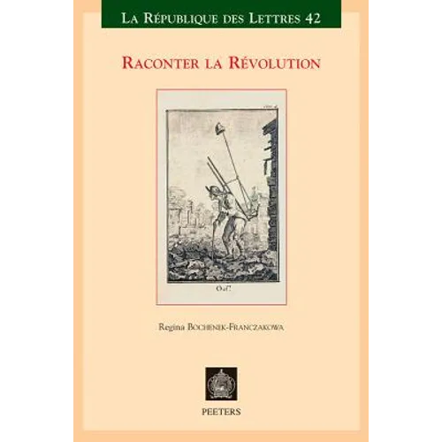 Raconter La Revolution