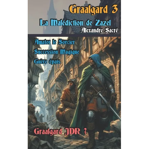 Graalgard 3: La malédiction de Zazel