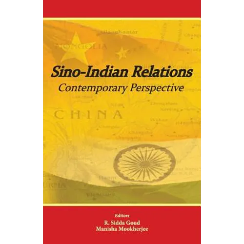 Sino-Indian Relations: Contemporary Perspective