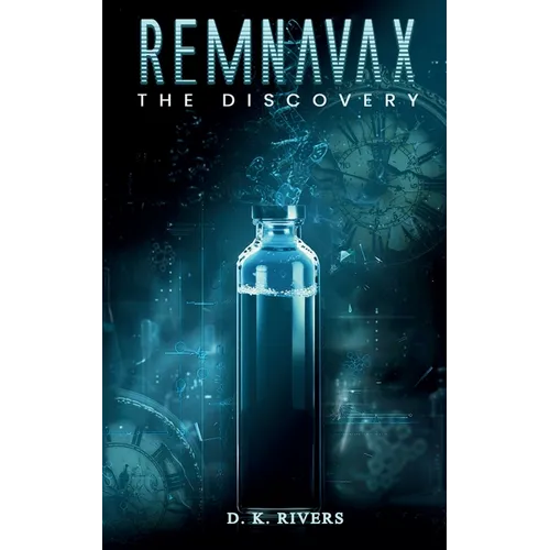Remnavax: The Discovery